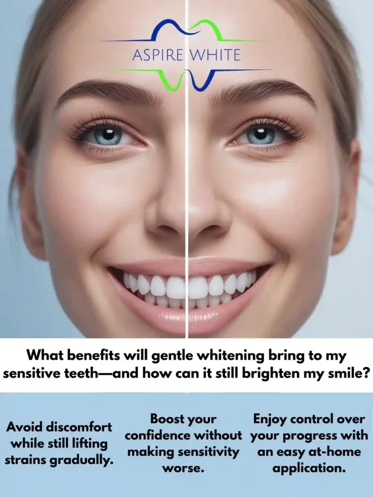 What benefits will gentle whitening bring to my sensitive teeth—and how can it still brighten my smile Archway